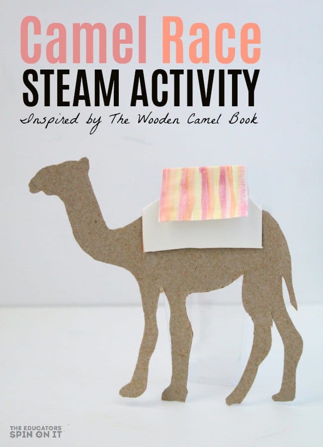 Camel Race STEAM Activity Inspired by The Wooden Camel