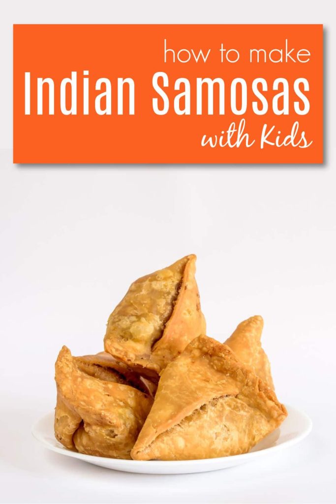 How to Make Samosas and Mint Chutney with Kids