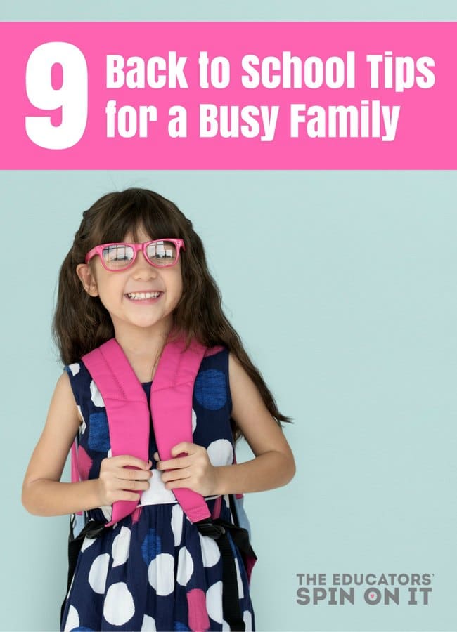 9 Must Read Back to School Tips For A Busy Family