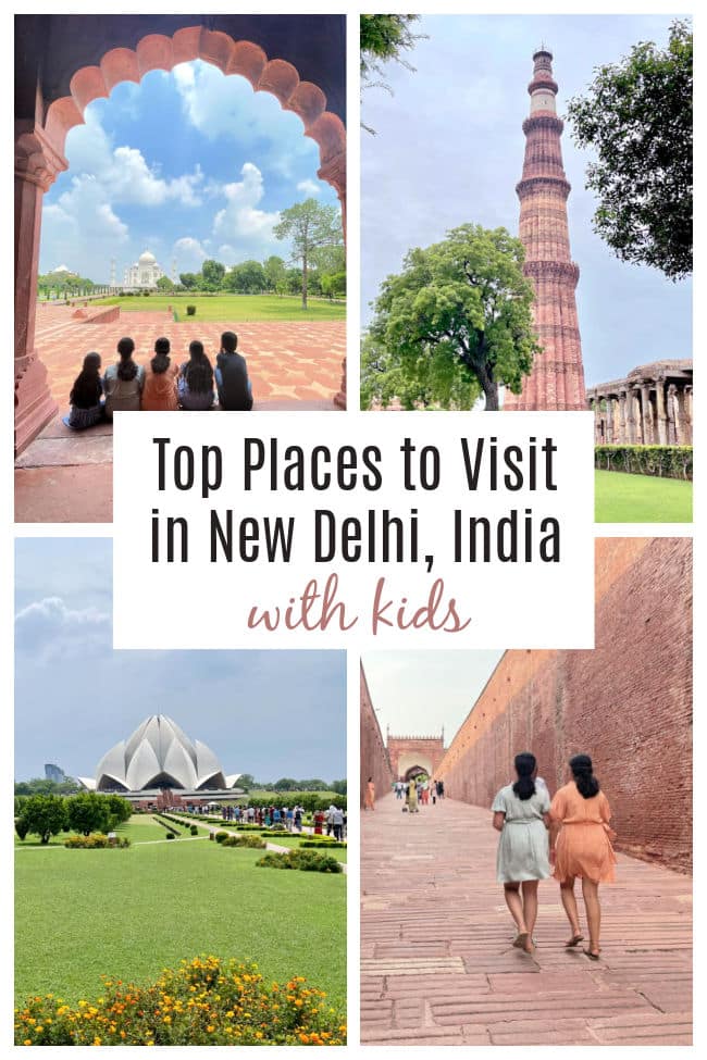 Top Places to Visit in New Delhi with Kids