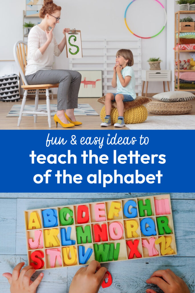 How do you teach the letters of the alphabet?