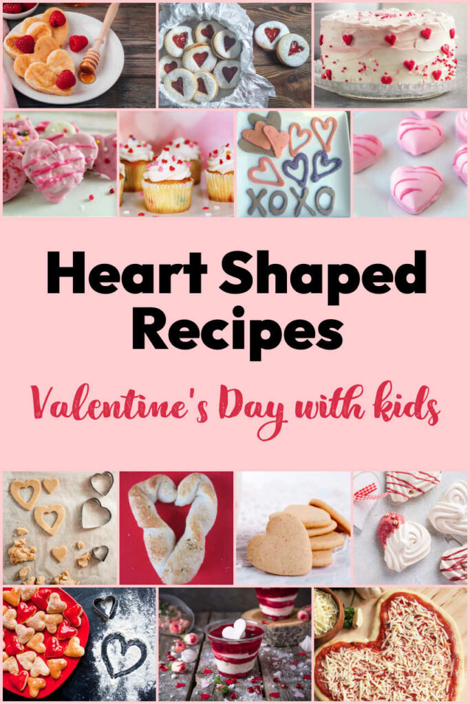Heart Shaped Recipes for Kids for Valentine’s Day